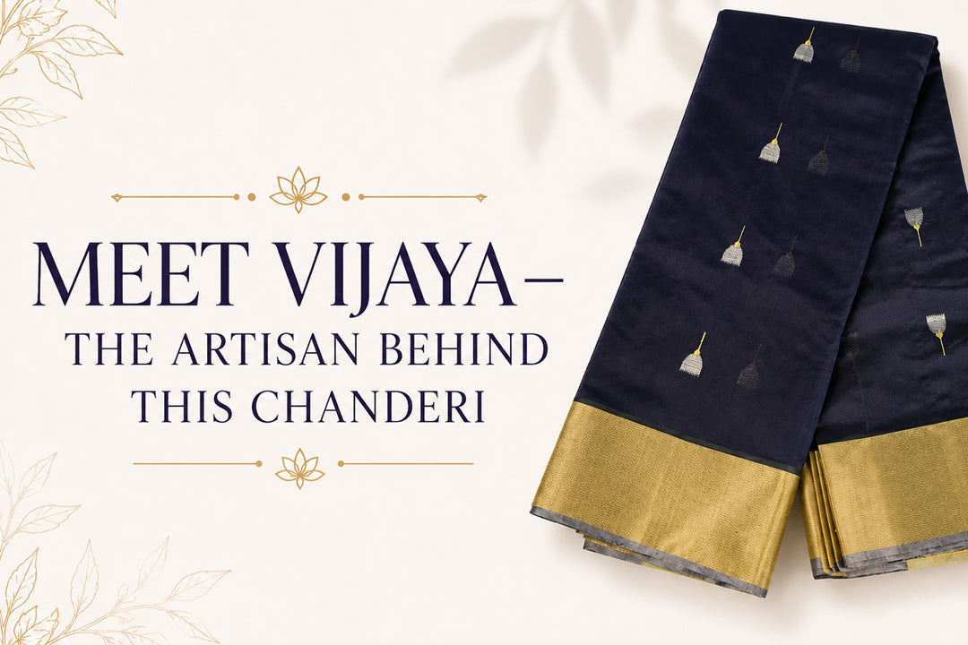 Meet vijaya — the artisan behind this chanderi
